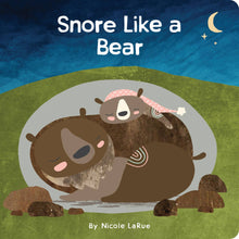Load image into Gallery viewer, Snore Like a Bear