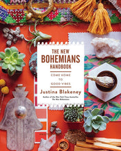 Load image into Gallery viewer, New Bohemians Handbook: Come Home to Good Vibes

