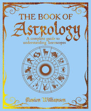 Load image into Gallery viewer, Book Of Astrology (The Mystic Arts Handbooks)
