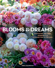 Load image into Gallery viewer, Blooms &amp; Dreams, Signed Edition
